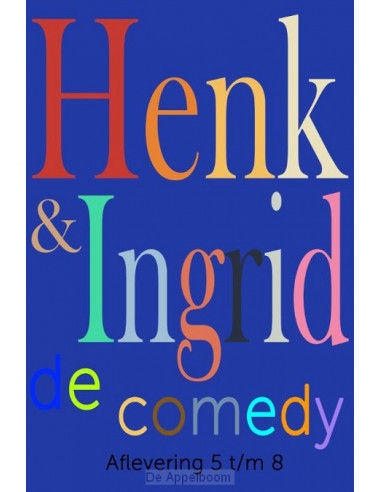 Henk & Ingrid, de comedy