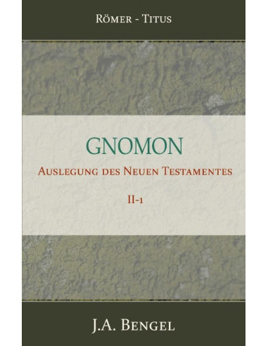 Gnomon - Auslegung des Neuen Testamentes