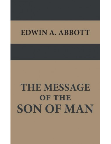 The Message of the Son of Man