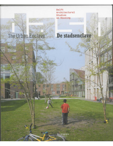 De stadsenclave/The Urban Enclave