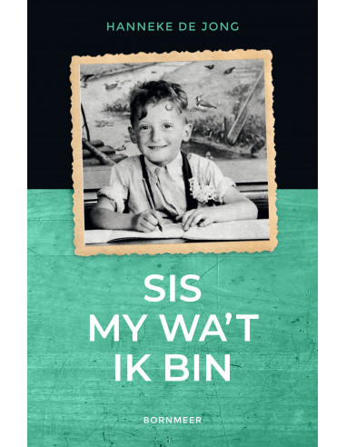 Sis my wa't ik bin