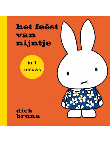 het feêst van nijntje in 't zeêuws