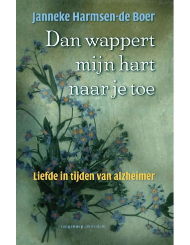 Dan wappert mijn hart naar je toe