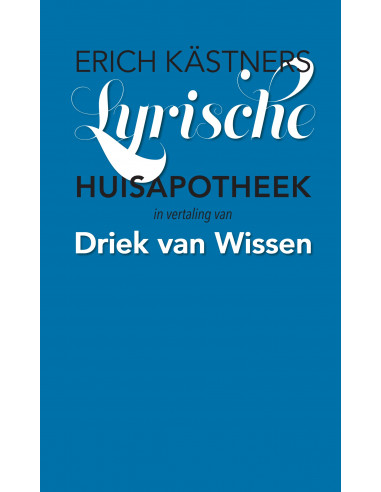 Erich Kästners Lyrische Huisapotheek