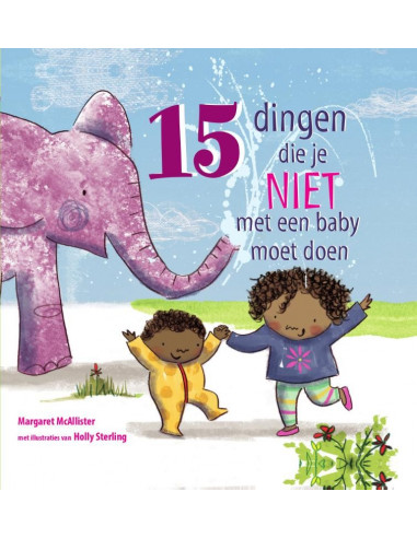 15 dingen die je niet met een baby moet 