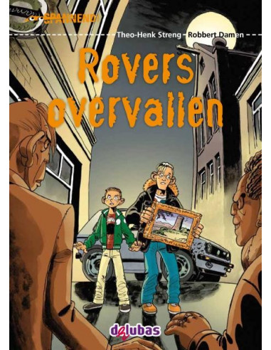 Rovers overvallen