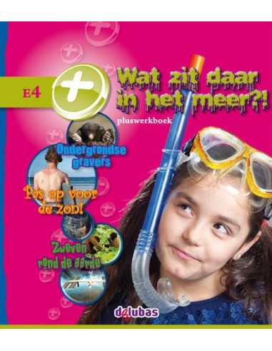 Pluswerkboek E4 / Wat zit daar in het me