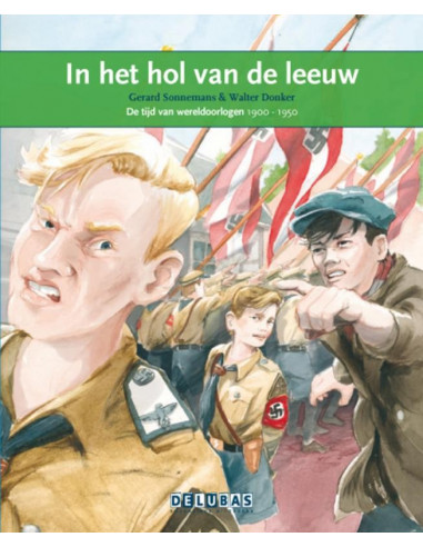 In het hol van de leeuw / de tijd van we