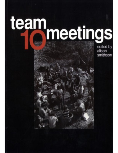 Team 10 meetings