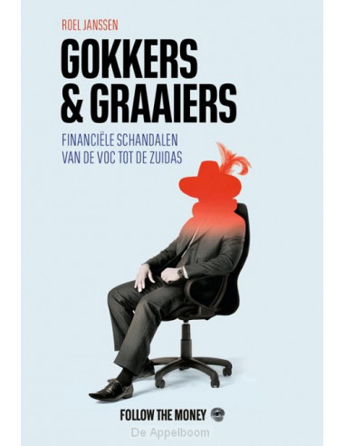 Gokkers en graaiers