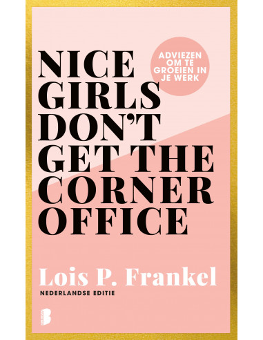 Nice girls don't get the corner office