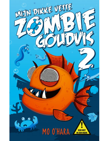 Mijn dikke vette zombiegoudvis 2