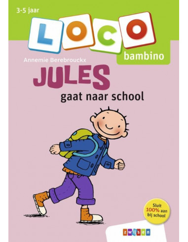 Loco Bambino Jules gaat naar school