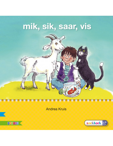 Mik, Sik, Saar, Vis / AVI S