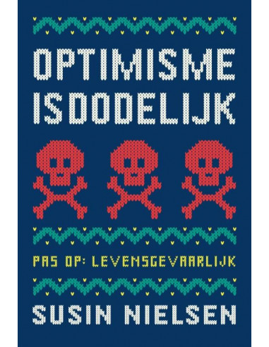 Optimisme is dodelijk