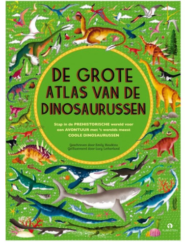 De grote atlas van de dinosaurussen