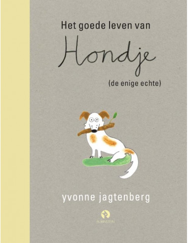 Het goede leven van Hondje (de enige ech