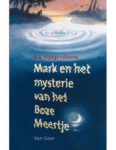 Mark en het mysterie van het Boze Meertj