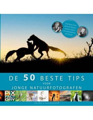 De beste 50 tips voor jonge natuurfotogr