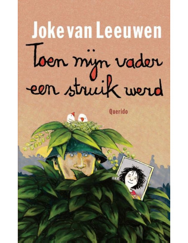 Toen mijn vader een struik werd