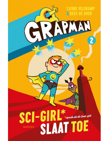 Grapman. Sci-Girl slaat toe