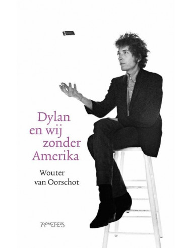 Dylan en wij zonder Amerika