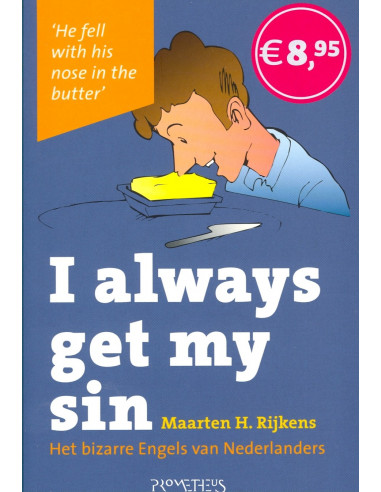 I always get my sin