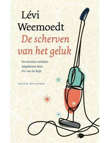 De scherven van het geluk