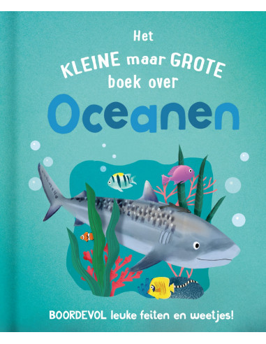 Het kleine maar grote boek over oceanen