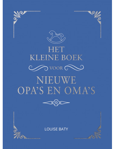 Het kleine boek voor opa's en oma's