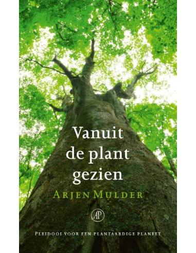 Vanuit de plant gezien