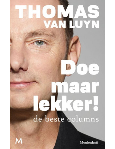 Doe maar lekker!