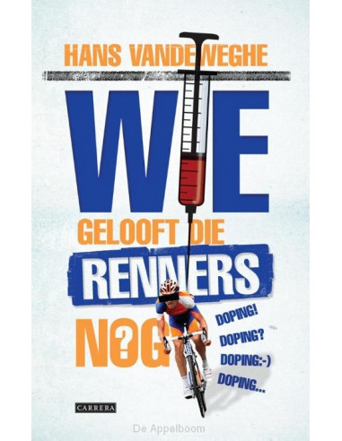 Wie gelooft die renners nog?