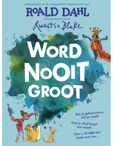 Word nooit groot