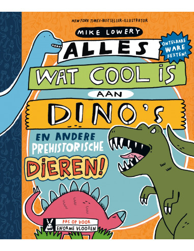 Alles wat cool is aan dino's