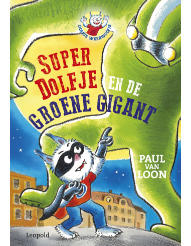 SuperDolfje en de Groene Gigant