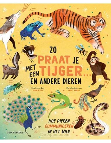 Zo praat je met een tijger ... en andere