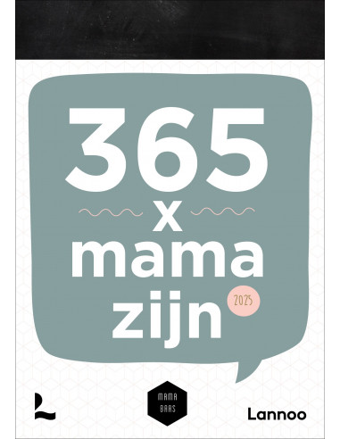 Scheurkalender 365 x mama zijn / 2025