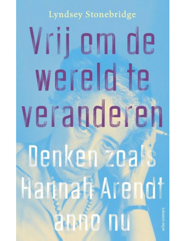 Vrij om de wereld te veranderen