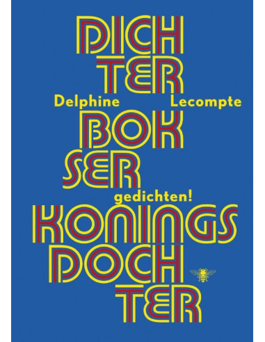 Dichter, bokser, koningsdochter