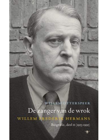 De zanger van de wrok / 2 (1953-1995)