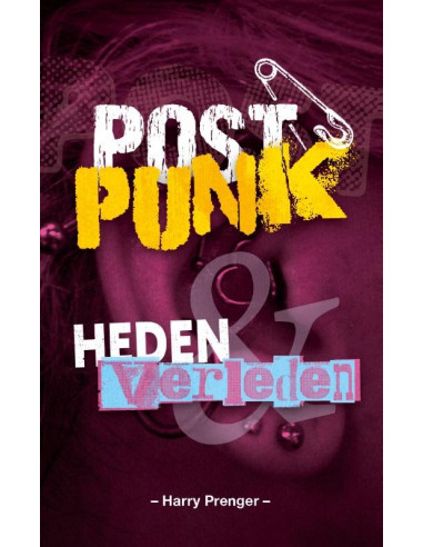 Postpunk heden en verleden