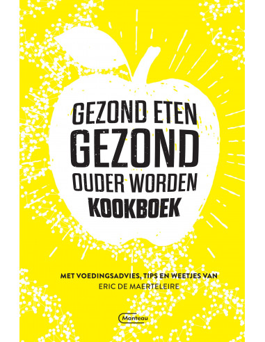 Gezond eten gezond, ouder worden-kookboe