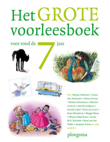 Het grote voorleesboek voor rond de 7 ja