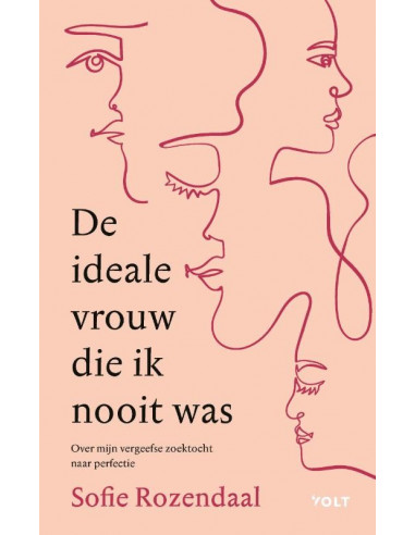 De ideale vrouw die ik nooit was