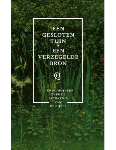 Een gesloten tuin, een verzegelde bron