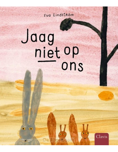 Jaag niet op ons