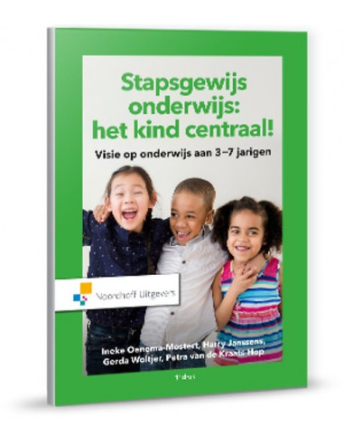 Stapsgewijs onderwijs: het kind centraal