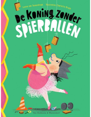 De koning zonder spierballen