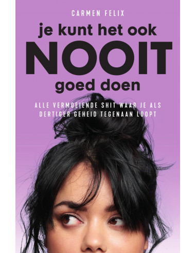 Je kunt het ook nooit goed doen